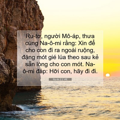 Picture 07 - Ru-tơ 2:2 VIE - Ru-tơ, người Mô-áp, thưa cùng Na-ô-mi - Bible Verse Picture