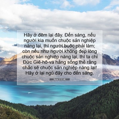 Picture 07 - Ru-tơ 3:13 VIE - Hãy ở đêm lại đây. Đến sáng, nếu - Bible Verse Picture