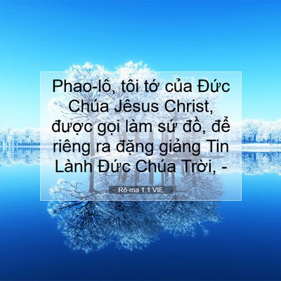 Picture 07 - Rô-ma 1:1 VIE - Phao-lô, tôi tớ của Đức Chúa Jêsus - Bible Verse Picture
