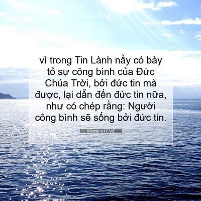Picture 07 - Rô-ma 1:17 VIE - vì trong Tin Lành nầy có bày tỏ sự - Bible Verse Picture