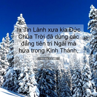 Picture 07 - Rô-ma 1:2 VIE - là Tin Lành xưa kia Đức Chúa Trời đã - Bible Verse Picture