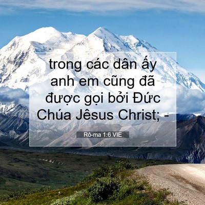 Picture 07 - Rô-ma 1:6 VIE - trong các dân ấy anh em cũng đã được - Bible Verse Picture