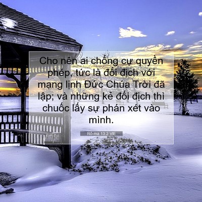 Picture 07 - Rô-ma 13:2 VIE - Cho nên ai chống cự quyền phép, tức là - Bible Verse Picture
