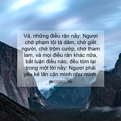 Picture 07 - Rô-ma 13:9 VIE - Vả, những điều răn nầy: Ngươi chớ - Bible Verse Picture