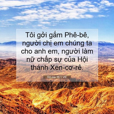 Picture 07 - Rô-ma 16:1 VIE - Tôi gởi gắm Phê-bê, người chị em - Bible Verse Picture