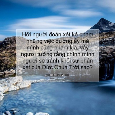 Picture 07 - Rô-ma 2:3 VIE - Hỡi người đoán xét kẻ phạm những - Bible Verse Picture