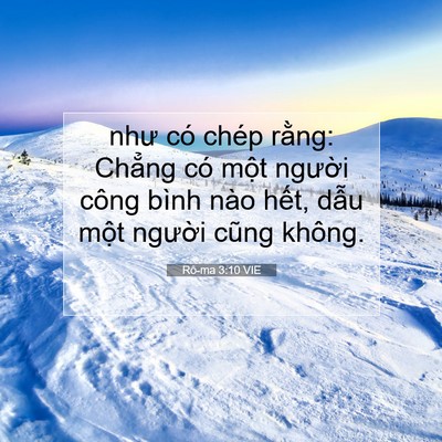 Picture 07 - Rô-ma 3:10 VIE - như có chép rằng: Chẳng có một người - Bible Verse Picture