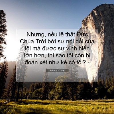 Picture 07 - Rô-ma 3:7 VIE - Nhưng, nếu lẽ thật Đức Chúa Trời - Bible Verse Picture