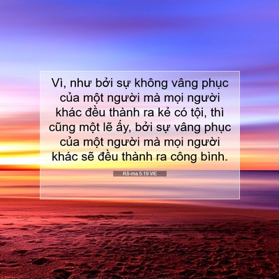 Picture 07 - Rô-ma 5:19 VIE - Vì, như bởi sự không vâng phục của - Bible Verse Picture