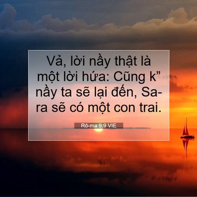 Picture 07 - Rô-ma 9:9 VIE - Vả, lời nầy thật là một lời hứa: - Bible Verse Picture