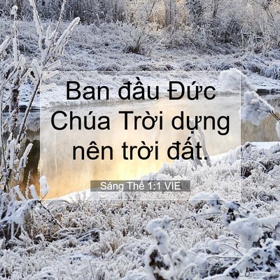 Picture 07 - Sáng Thế 1:1 VIE - Ban đầu Đức Chúa Trời dựng nên trời - Bible Verse Picture