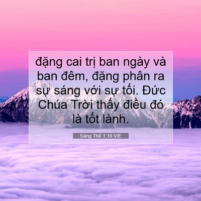 Picture 07 - Sáng Thế 1:18 VIE - đặng cai trị ban ngày và ban đêm, - Bible Verse Picture