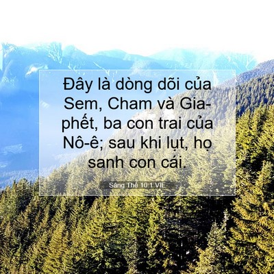 Picture 07 - Sáng Thế 10:1 VIE - Đây là dòng dõi của Sem, Cham và - Bible Verse Picture