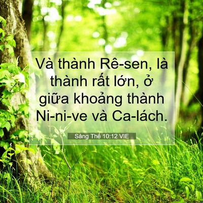 Picture 07 - Sáng Thế 10:12 VIE - Và thành Rê-sen, là thành rất lớn, ở - Bible Verse Picture
