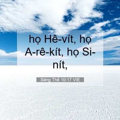 Picture 07 - Sáng Thế 10:17 VIE - họ Hê-vít, họ A-rê-kít, họ - Bible Verse Picture