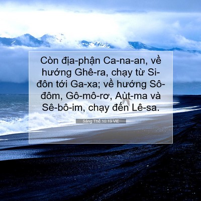 Picture 07 - Sáng Thế 10:19 VIE - Còn địa-phận Ca-na-an, về hướng - Bible Verse Picture
