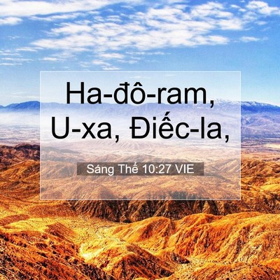 Picture 07 - Sáng Thế 10:27 VIE - Ha-đô-ram, U-xa, - Bible Verse Picture