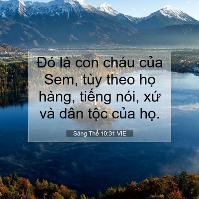 Picture 07 - Sáng Thế 10:31 VIE - Đó là con cháu của Sem, tùy theo họ - Bible Verse Picture