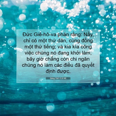 Picture 07 - Sáng Thế 11:6 VIE - Đức Giê-hô-va phán rằng: Nầy, chỉ có - Bible Verse Picture