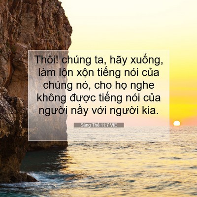 Picture 07 - Sáng Thế 11:7 VIE - Thôi! chúng ta, hãy xuống, làm lộn xộn - Bible Verse Picture