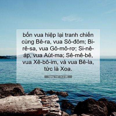 Picture 07 - Sáng Thế 14:2 VIE - bốn vua hiệp lại tranh chiến cùng - Bible Verse Picture