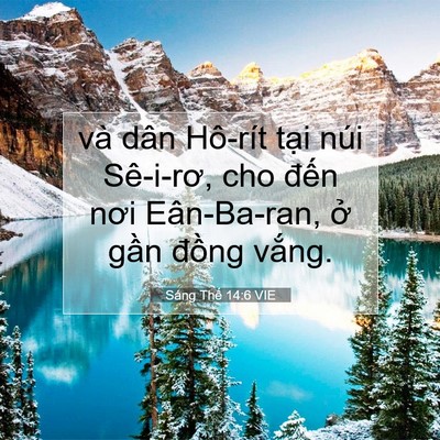 Picture 07 - Sáng Thế 14:6 VIE - và dân Hô-rít tại núi Sê-i-rơ, cho - Bible Verse Picture