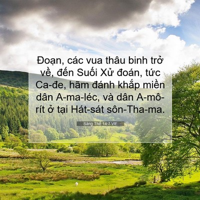 Picture 07 - Sáng Thế 14:7 VIE - Đoạn, các vua thâu binh trở về, đến - Bible Verse Picture