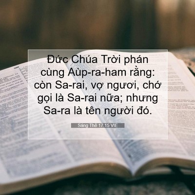Picture 07 - Sáng Thế 17:15 VIE - Đức Chúa Trời phán cùng Aùp-ra-ham - Bible Verse Picture