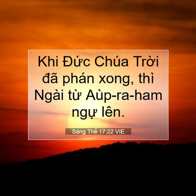 Picture 07 - Sáng Thế 17:22 VIE - Khi Đức Chúa Trời đã phán xong, thì - Bible Verse Picture