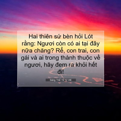 Picture 07 - Sáng Thế 19:12 VIE - Hai thiên sứ bèn hỏi Lót rằng: Ngươi - Bible Verse Picture