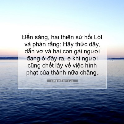 Picture 07 - Sáng Thế 19:15 VIE - Đến sáng, hai thiên sứ hối Lót và - Bible Verse Picture