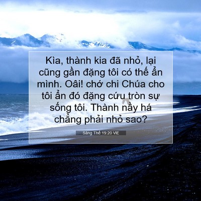 Picture 07 - Sáng Thế 19:20 VIE - Kìa, thành kia đã nhỏ, lại cũng gần - Bible Verse Picture