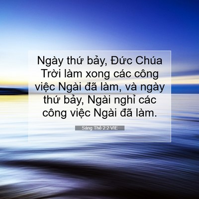 Picture 07 - Sáng Thế 2:2 VIE - Ngày thứ bảy, Đức Chúa Trời làm xong - Bible Verse Picture