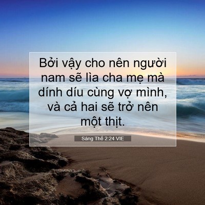 Picture 07 - Sáng Thế 2:24 VIE - Bởi vậy cho nên người nam sẽ lìa cha - Bible Verse Picture