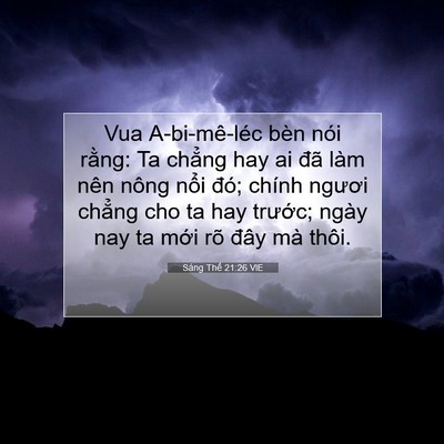 Picture 07 - Sáng Thế 21:26 VIE - Vua A-bi-mê-léc bèn nói rằng: Ta chẳng - Bible Verse Picture
