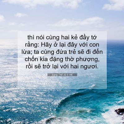 Picture 07 - Sáng Thế 22:5 VIE - thì nói cùng hai kẻ đầy tớ rằng: Hãy - Bible Verse Picture