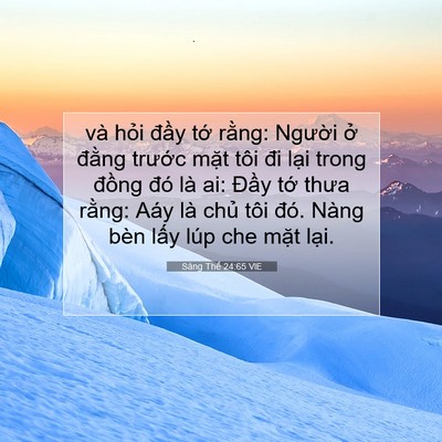 Picture 07 - Sáng Thế 24:65 VIE - và hỏi đầy tớ rằng: Người ở - Bible Verse Picture