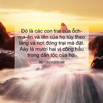 Picture 07 - Sáng Thế 25:16 VIE - Đó là các con trai của ỗch-ma-ên và - Bible Verse Picture
