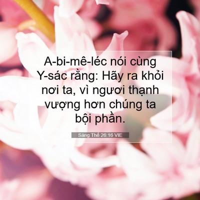 Picture 07 - Sáng Thế 26:16 VIE - A-bi-mê-léc nói cùng Y-sác rằng: Hãy ra - Bible Verse Picture