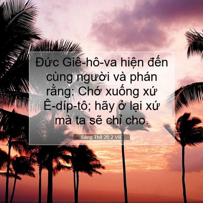 Picture 07 - Sáng Thế 26:2 VIE - Đức Giê-hô-va hiện đến cùng người - Bible Verse Picture