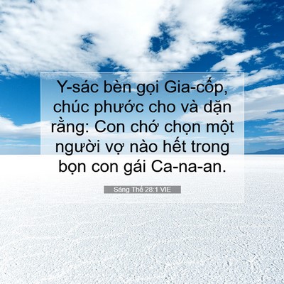 Picture 07 - Sáng Thế 28:1 VIE - Y-sác bèn gọi Gia-cốp, chúc phước cho - Bible Verse Picture