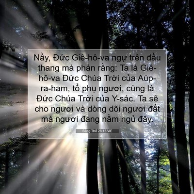 Picture 07 - Sáng Thế 28:13 VIE - Nầy, Đức Giê-hô-va ngự trên đầu - Bible Verse Picture