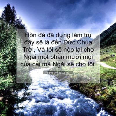 Picture 07 - Sáng Thế 28:22 VIE - Hòn đá đã dựng làm trụ đây sẽ là - Bible Verse Picture