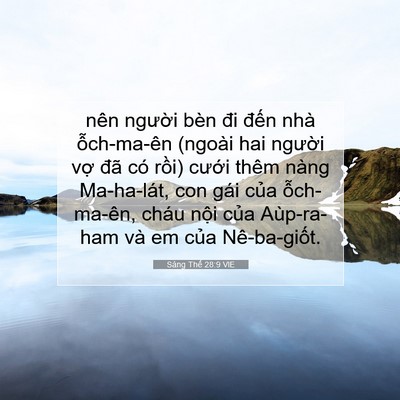 Picture 07 - Sáng Thế 28:9 VIE - nên người bèn đi đến nhà ỗch-ma-ên - Bible Verse Picture