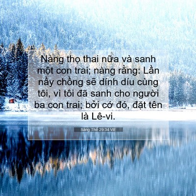 Picture 07 - Sáng Thế 29:34 VIE - Nàng thọ thai nữa và sanh một con trai; - Bible Verse Picture