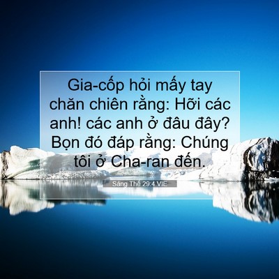 Picture 07 - Sáng Thế 29:4 VIE - Gia-cốp hỏi mấy tay chăn chiên rằng: - Bible Verse Picture