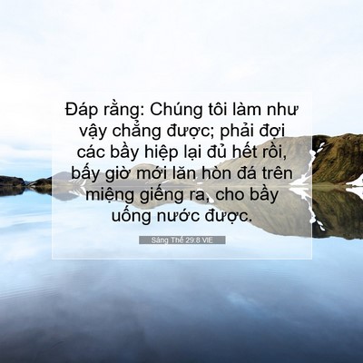 Picture 07 - Sáng Thế 29:8 VIE - Đáp rằng: Chúng tôi làm như vậy chẳng - Bible Verse Picture
