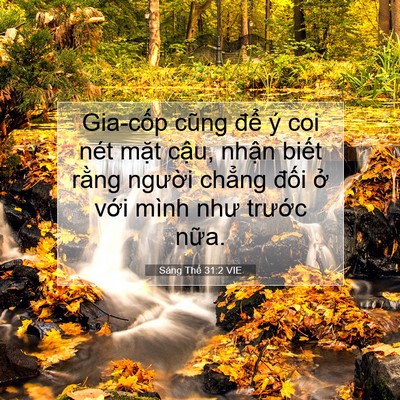 Picture 07 - Sáng Thế 31:2 VIE - Gia-cốp cũng để ý coi nét mặt cậu, - Bible Verse Picture