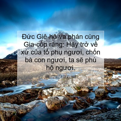 Picture 07 - Sáng Thế 31:3 VIE - Đức Giê-hô-va phán cùng Gia-cốp rằng: - Bible Verse Picture