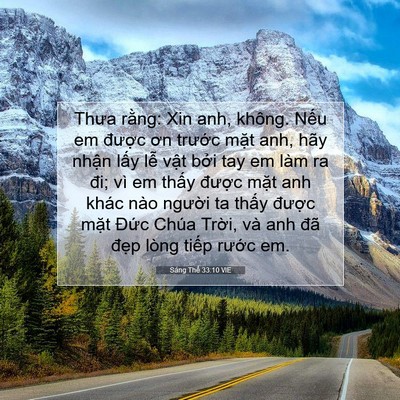 Picture 07 - Sáng Thế 33:10 VIE - Thưa rằng: Xin anh, không. Nếu em được - Bible Verse Picture